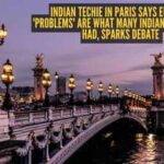 indian-techie-in-paris-says-europe39s-39problems39-are-what-many-indians-wish-they-had-sparks-debate.jpeg