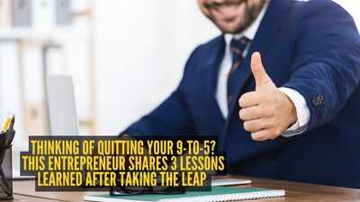 thinking-of-quitting-your-9-to-5-this-entrepreneur-shares-3-lessons-learned-after-taking-the-leap.jp_.jpeg